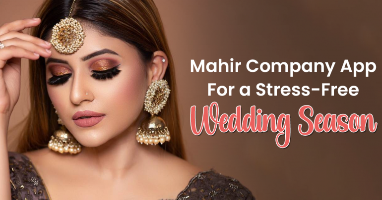 Mahir Company App for a Stress-free Wedding Season